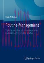 [PDF]Routine-Management: Tägliche Aufgaben effizienter bearbeiten und so kreative Freiräume sch...