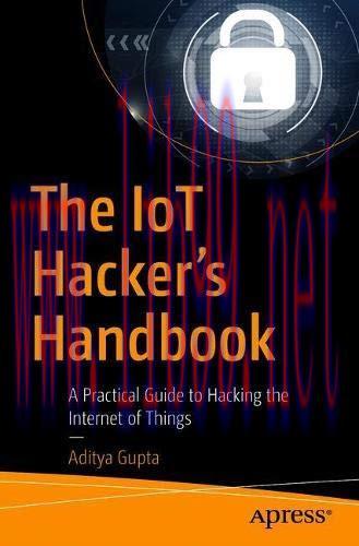 [FOX-Ebook]The IoT Hacker's Handbook: A Practical Guide to Hacking the Internet of Things