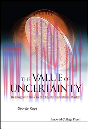 (PDF)The Value of Uncertainty:Dealing with Risk in the Equity Derivatives Market