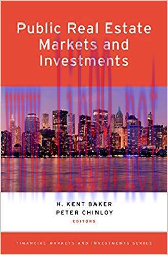 (PDF)Public Real Estate Markets and Investments (Financial Markets and Investments) 1st Edition