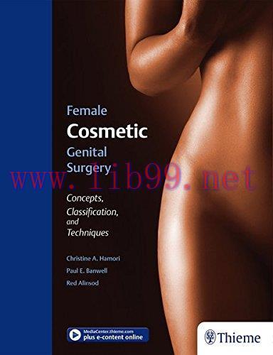 [AME]Female Cosmetic Genital Surgery: Concepts, classification and techniques (EPUB)