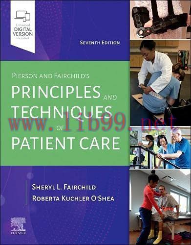 [AME]Pierson and Fairchild's Principles & Techniques of Patient Care, 7th Edition (Original PDF...