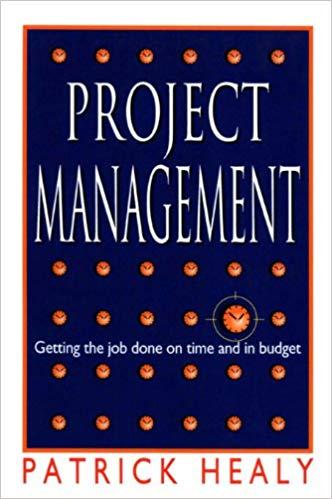 (PDF)Project Management Getting the Job Done on Time and in Budget 1st Edition