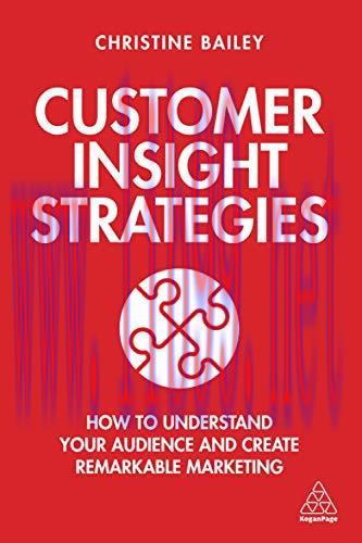 [FOX-Ebook]Customer Insight Strategies: How to Understand Your Audience and Create Remarkable M...