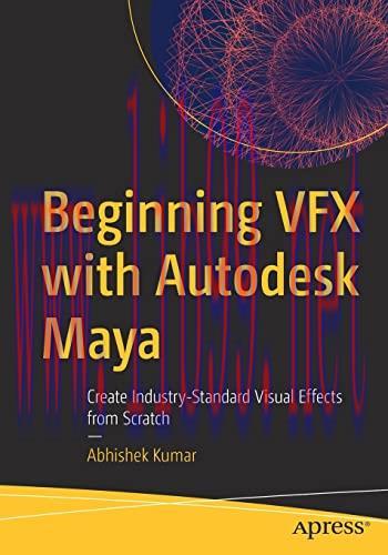 [FOX-Ebook]Beginning VFX with Autodesk Maya: Create Industry-Standard Visual Effects from_ Scra...