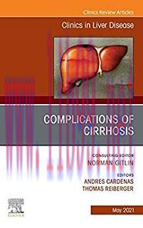 [AME]Complications of Cirrhosis, An Issue of Clinics in Liver Disease (Volume 25-2) (The Clinic...