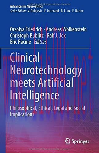 [AME]Clinical Neurotechnology meets Artificial Intelligence: Philosophical, Ethical, Legal and ...