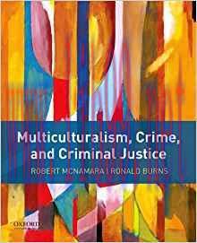 [PDF]Multiculturalism, Crime, and Criminal Justice [Robert McNamara]