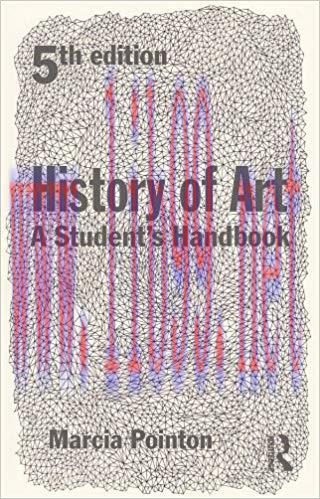 History of Art: A Student’s Handbook 5th Edition,