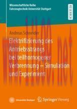 [PDF]Elektrifizierung des Antriebsstrangs bei teilhomogener Verbrennung – Simulation und Experi...