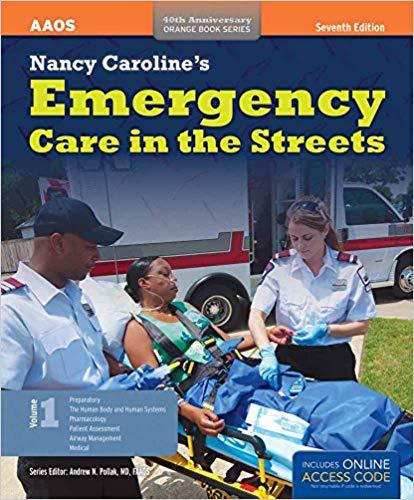 Nancy Caroline’s Emergency Care In The Streets, 7th Edition, 2 Volume Set