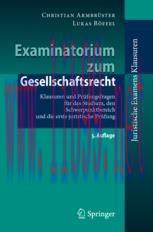 [PDF]Examinatorium zum Gesellschaftsrecht: Klausuren und Prüfungsfragen für das Studium, den Sc...