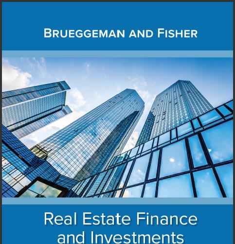 (Solution Manual)Real Estate Finance and Investments, 16th Edition by Brueggeman.zip