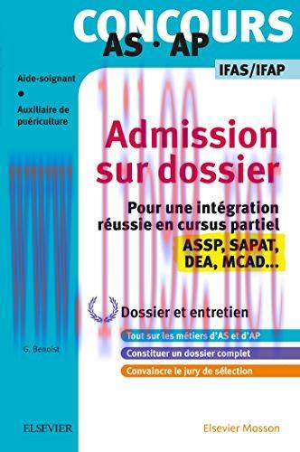 [AME]Concours AS/AP - Admission sur dossier - Spécial bac ASSP, SAPAT et dispenses: Dossier et ...