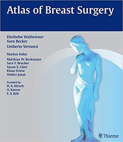 Atlas of Breast Surgery [Diethelm Wallwiener]
