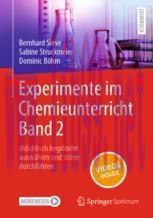 [PDF]Experimente im Chemieunterricht Band 2 : didaktisch begründet auswählen und sicher durchfü...