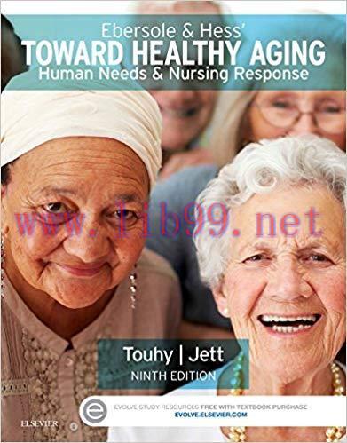 [PDF]Ebersole & Hess’ Toward Healthy Aging 9th Edition