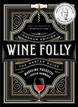 (PDF)Wine Folly Magnum Edition The Master Guide