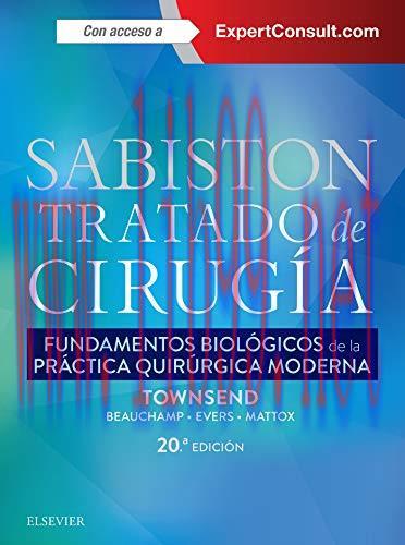 [AME]Sabiston Tratado de cirugía: Fundamentos biológicos de la práctica quirúrgica moderna, 20t...