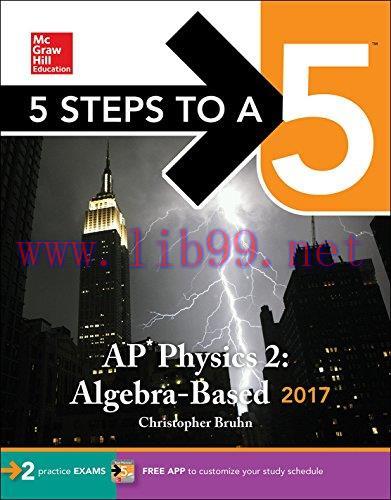 [FOX-Ebook]5 Steps to a 5: AP Physics 2: Algebra-Based 2017 Edition