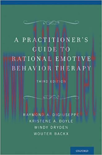 (PDF)A Practitioner’s Guide to Rational Emotive Behavior Therapy 3rd Edition