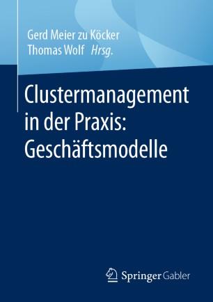 Clustermanagement in der Praxis Geschäftsmodelle