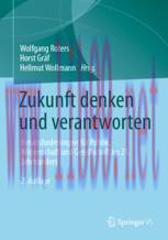 [PDF]Zukunft denken und verantworten: Herausforderungen für Politik, Wissenschaft und Gesellsch...