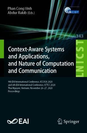 Context-Aware Systems and Applications, and Nature of Computation and Communication