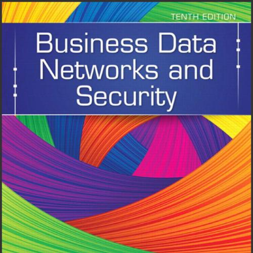 (PPT)Business Data Networks and Security 10th Edition by Panko.zip