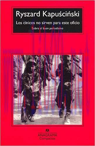 Los cínicos no sirven para este oficio (Cronicas nº 365) (Spanish Edition) 1st Edition,