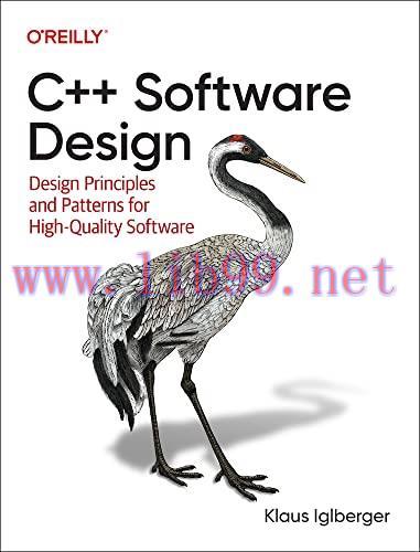 [FOX-Ebook]C++ Software Design: Design Principles and Patterns for High-Quality Software