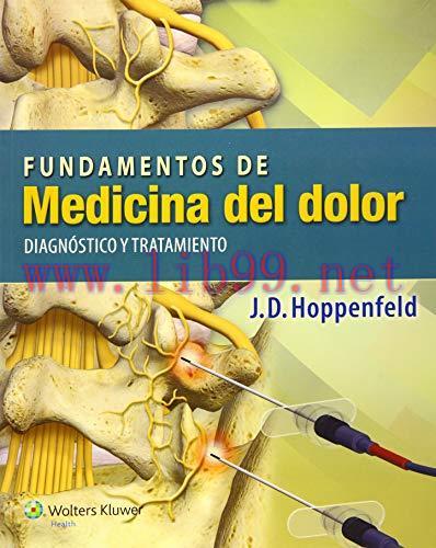[AME]Fundamentos de medicina del dolor: Diagnóstico y tratamiento (Spanish Edition) (High Quali...