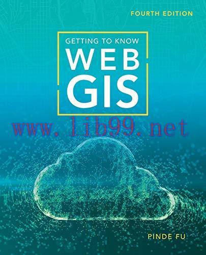 [FOX-Ebook]Getting to Know Web GIS, 4th Edition