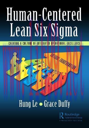 [FOX-Ebook]Human-Centered Lean Six Sigma: Creating a Culture of Integrated Operational Excellen...