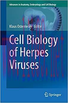 (PDF)Cell Biology of Herpes Viruses (Advances in Anatomy, Embryology and Cell Biology Book 223)...