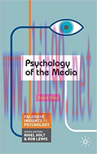 Psychology of the Media (Palgrave Insights in Psychology series) 2010 Edition,