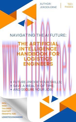 [FOX-Ebook]The Artificial Intelligence Handbook for Logistics Engineers: "Future-Proof Your Ski...