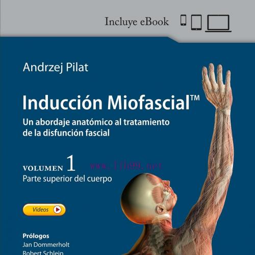 [AME]Inducción miofascial. Un abordaje anatómico al tratamiento de la disfunción fascial (High ...