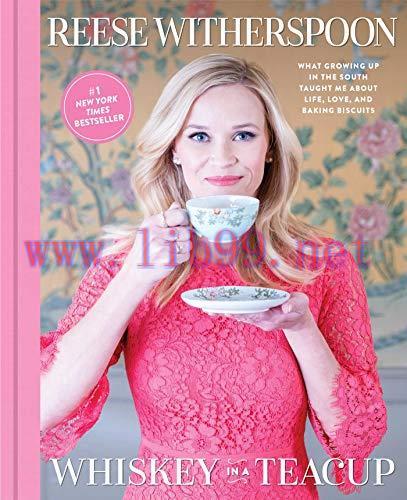 [FOX-Ebook]Whiskey in a Teacup: What Growing Up in the South Taught Me About Life, Love, and Ba...