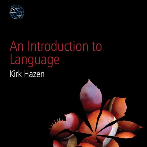 Introduction to Language, An - Kirk Hazen