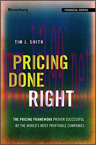 (PDF)Pricing Done Right: The Pricing Framework Proven Successful by the World’s Most Profitable...