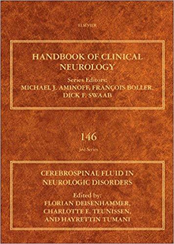 Cerebrospinal Fluid in Neurologic Disorders (Handbook of Clinical Neurology)