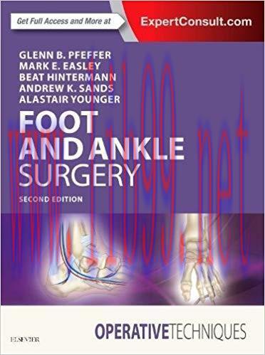 [PDF]Operative Techniques: Foot and Ankle Surgery 2nd Edition