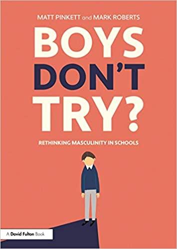 (PDF)Boys Don’t Try Rethinking Masculinity in Schools