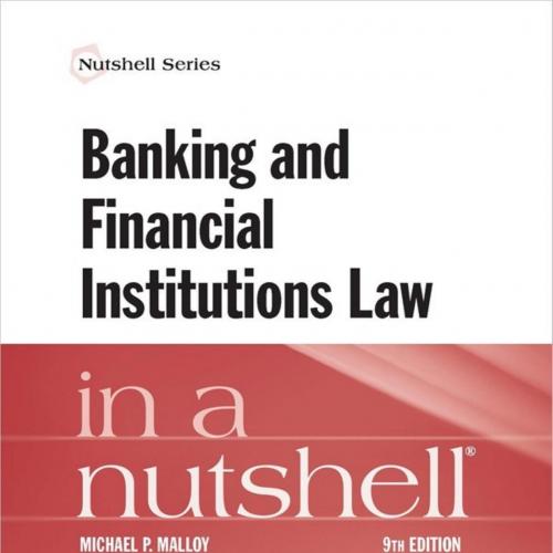 Banking and Financial Institutions Law in a Nutshell (Nutshells)