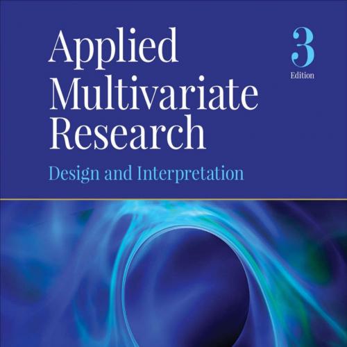 Applied Multivariate Research_ Design and Interpretation - Meyers Lawrence S. & Gamst Glenn