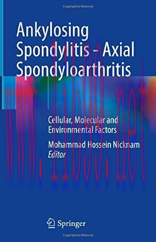 [AME]Ankylosing Spondylitis - Axial Spondyloarthritis: Cellular, Molecular and Environmental Fa...