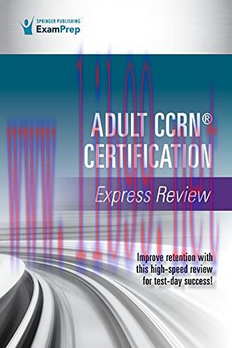 [AME]Adult CCRN® Certification Express Review 1st Edition – A Comprehensive Exam Prep Tool for ...