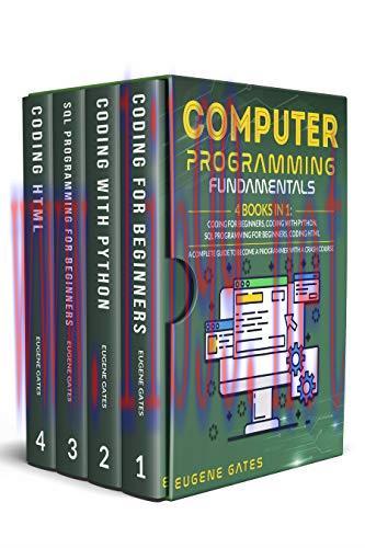 [FOX-Ebook]Computer Programming Fundamentals: 4 Books in 1: Coding For Beginners, Coding With P...