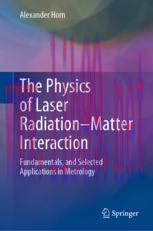[PDF]The Physics of Laser Radiation–Matter Interaction: Fundamentals, and Selected Applications...